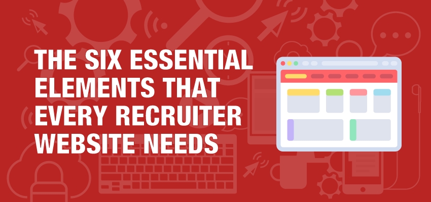 The-Six-Essential-Elements-That-Every-Recruiter-Website-Needs-Banner